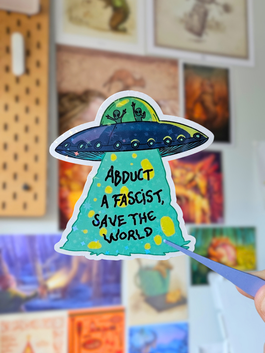 Sticker Abduct a Fascist